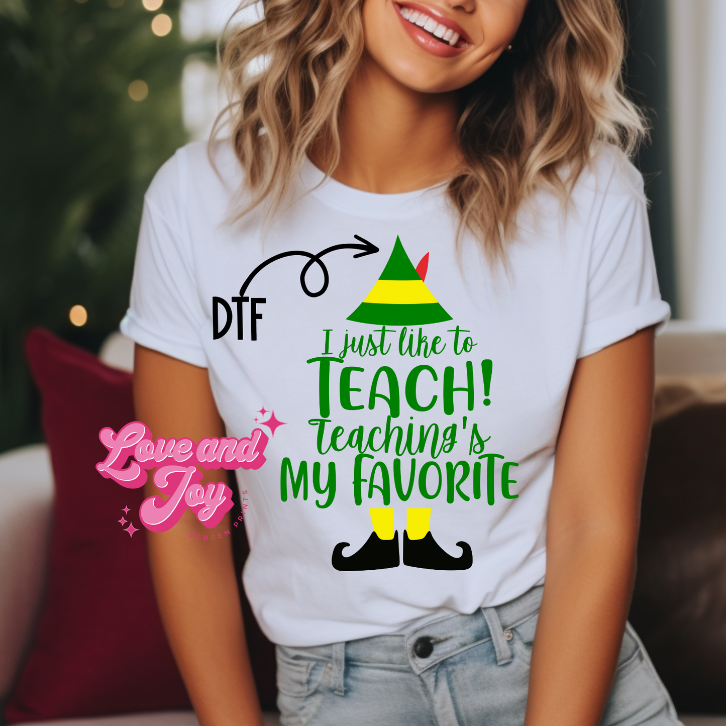 Teaching is my Favorite DTF