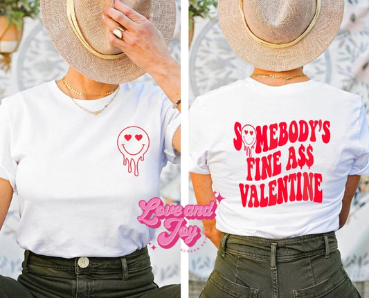 Somebody's Fine Ass Valentines SINGLE COLOR