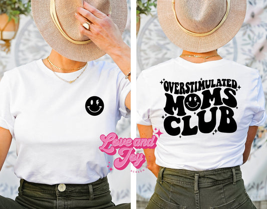 Overstimulated Mom Club SINGLE COLOR