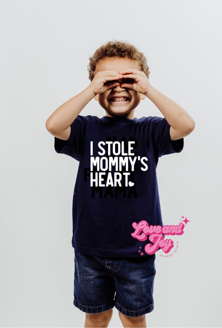 Mommy Stole My Heart SINGLE COLOR